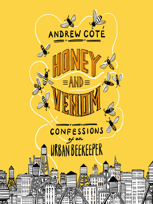 Title details for Honey and Venom by Andrew Coté - Wait list